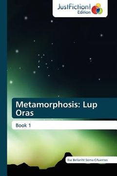 portada metamorphosis: lup oras (en Inglés)
