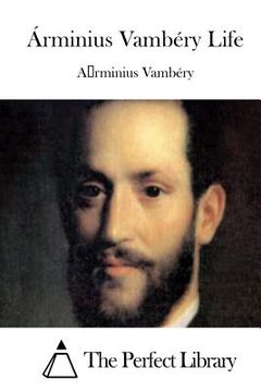 portada Árminius Vambéry Life (in English)