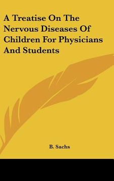 portada a treatise on the nervous diseases of children for physicians and students (in English)