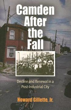 portada camden after the fall: decline and renewal in a post-industrial city (en Inglés)