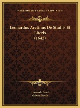 portada Leonardus Aretinus De Studiis Et Literis (1642) (en Latin)