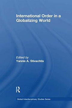 portada International Order in a Globalizing World (Global Interdisciplinary Studies Series) (en Inglés)