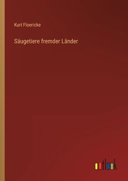 portada Säugetiere fremder Länder (in German)