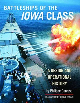 portada Battleships of the Iowa Class: A Design and Operational History (en Inglés)