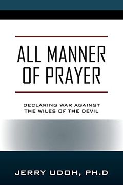 portada All Manner of Prayer: Declaring war Against the Wiles of the Devil 