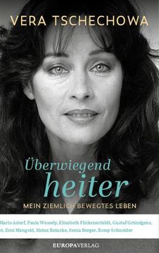 portada Überwiegend Heiter; Mein Ziemlich Bewegtes Leben; Deutsch; Mit 16 Seiten Bildteil (in German)