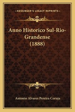 portada Anno Historico Sul-Rio-Grandense (1888) (en Portugués)