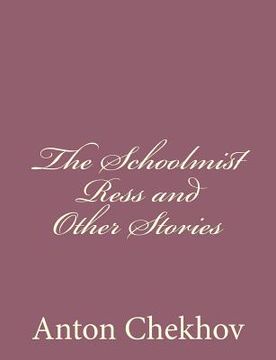 portada The Schoolmist Ress and Other Stories (en Inglés)