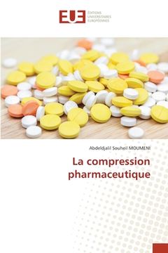 portada La compression pharmaceutique
