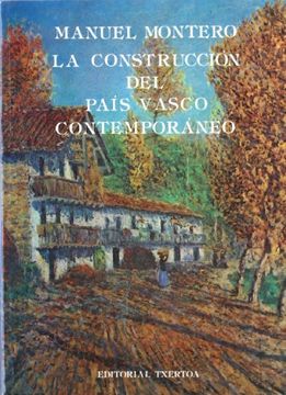 portada Construccion del Pais Vasco Contemporaneo,La (Ipar Haizea)
