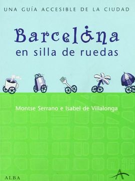 portada Barcelona en Silla de Ruedas: Una Guía Accesible de la Ciudad (in Spanish)