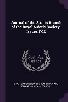 portada Journal of the Straits Branch of the Royal Asiatic Society, Issues 7-12