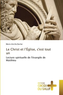 portada Le Christ et l'Église, c'est tout un (in French)