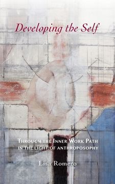 portada Developing the Self: Through the Inner Work Path in the Light of Anthroposophy (en Inglés)