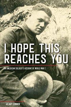 portada I Hope This Reaches You: An American Soldier'S Account of World war i (Great Lakes Books Series) (en Inglés)