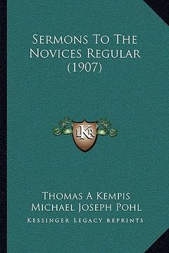 portada sermons to the novices regular (1907) (en Inglés)