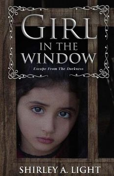 portada Girl in the Window: Escape from the Darkness (en Inglés)