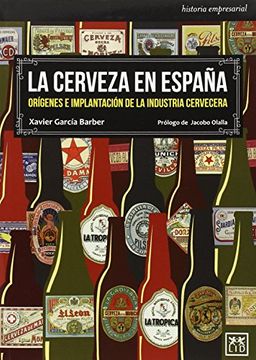 portada La Cerveza en España (Historia Empresarial)