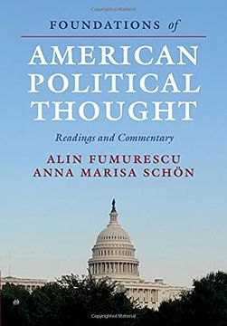 portada Foundations of American Political Thought: Readings and Commentary (en Inglés)