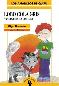 portada Lobo Cola Gris y Otros Cuentos con Cola (in Spanish)