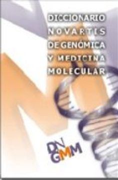 portada DICCIONARIO NOVARTIS DE GENOMICA Y MEDICINA MOLECULAR (INCLUYE CD ) (En papel)