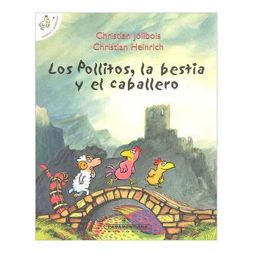 portada Los Pollitos, la Bestia y el Caballero/ the Chicks, the Beast and the Gentleman