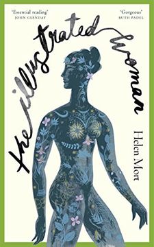 portada The Illustrated Woman: The Brilliant New Collection from Award-Winning Poet Helen Mort (en Inglés)