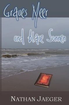 portada Graues Meer und blaue Sonnen (en Alemán)