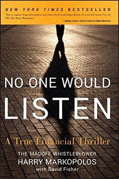 portada No one Would Listen: A True Financial Thriller (in English)