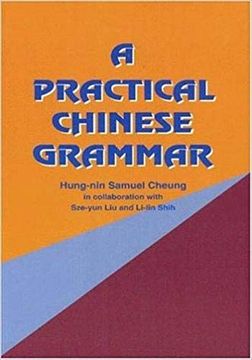 portada A Practical Chinese Grammar (Mandarin) (en Inglés)