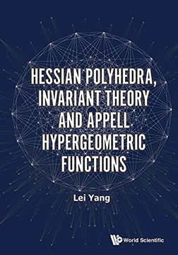 portada Hessian Polyhedra, Invariant Theory and Appell Hypergeometric Functions (en Inglés)