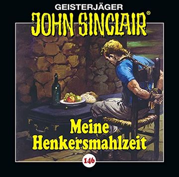 portada John Sinclair - Folge 146: Meine Henkersmahlzeit. Hörspiel. (Geisterjäger John Sinclair, Band 146)