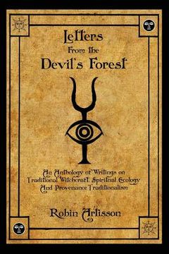 portada Letters From the Devil's Forest: An Anthology of Writings on Traditional Witchcraft, Spiritual Ecology and Provenance Traditionalism (in English)