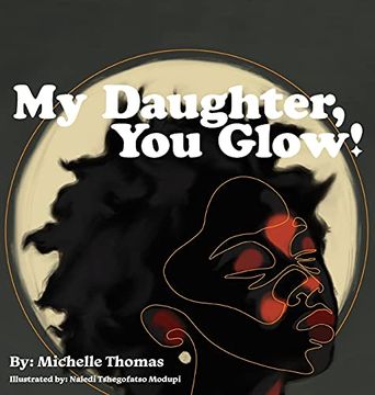 portada My Daughter, you Glow! (in English)
