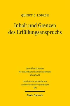 portada Inhalt Und Grenzen Des Erfullungsanspruchs: Eine Rechtsvergleichende Untersuchung Zum Deutschen, Niederlandischen Und Englischen Recht (in German)