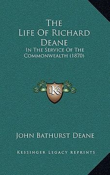portada the life of richard deane: in the service of the commonwealth (1870) (en Inglés)