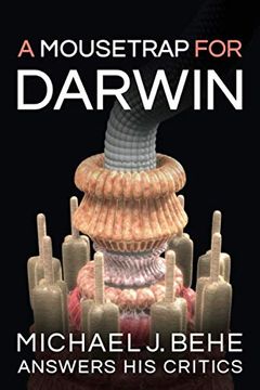 portada A Mousetrap for Darwin: Michael j. Behe Answers his Critics (en Inglés)