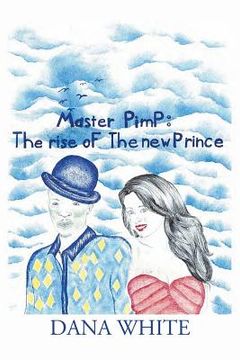 portada Master Pimp: The Rise of the New Prince (in English)