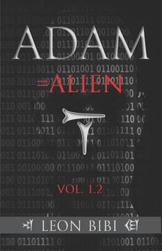 portada Adam = Alien: Unveiling Our True Origins