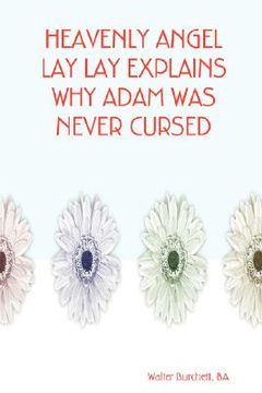 portada heavenly angel lay lay explains why adam was never cursed (en Inglés)