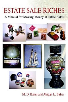 portada estate sale riches: a manual for making money at estate sales (in English)