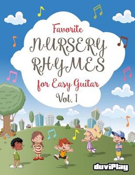 portada Favorite Nursery Rhymes for Easy Guitar. Vol 1 (en Inglés)