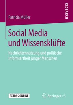 portada Social Media und Wissensklüfte Nachrichtennutzung und Politische Informiertheit Junger Menschen (en Alemán)