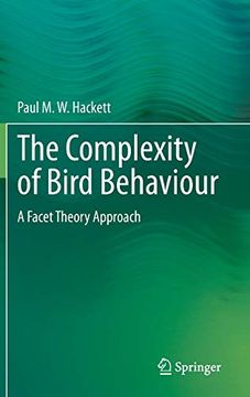 portada The Complexity of Bird Behaviour: A Facet Theory Approach (Springerbriefs in Animal Sciences) (en Inglés)