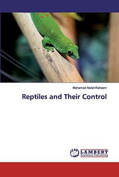 portada Reptiles and Their Control (en Inglés)
