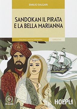 portada Sandokan il Pirata e la Bella Marianna. Italiano Lingua Straniera Livello a2. Con cd Audio (en Italiano)
