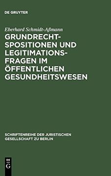 portada Grundrechtspositionen und Legitimationsfragen im Öffentlichen Gesundheitswesen (in German)