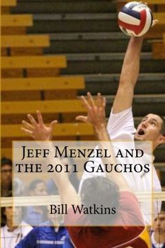 portada Jeff Menzel and the 2011 Gauchos