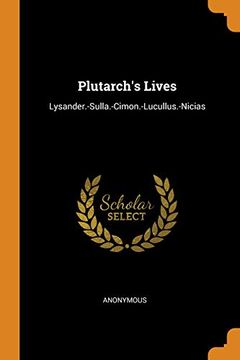 portada Plutarch's Lives: Lysander. -Sulla. -Cimon. -Lucullus. -Nicias 
