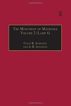 portada The Monument of Matrones Volume 2 (Lamp 4): Essential Works for the Study of Early Modern Women, Series Iii, Part One, Volume 5 (The Early Modern. Of Early Modern Women Series Iii, Part One) (en Inglés)
